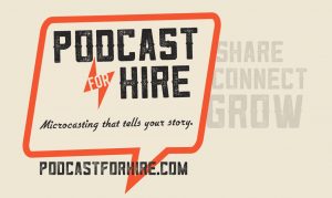 podcast for hire